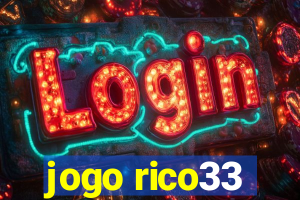 jogo rico33